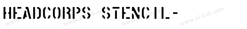 Headcorps Stencil字体转换